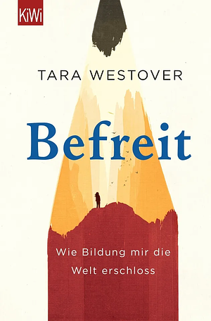 Befreit  by Tara Westover