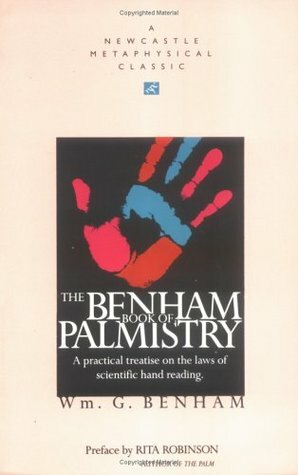 The Benham Book of Palmistry by William G. Benham