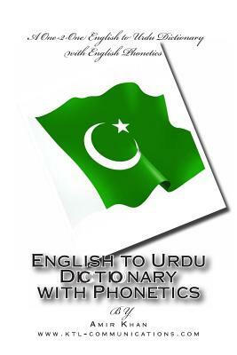 English to Urdu Dictionary with Phonetics by Amir Khan
