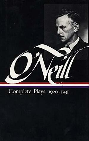 Complete Plays 1920–1931 by Eugene O'Neill, Travis Bogard