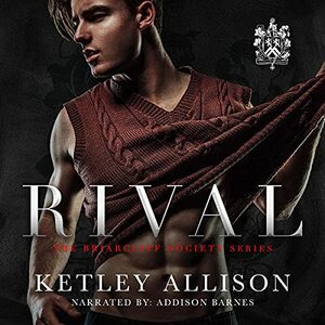 Rival by Ketley Allison