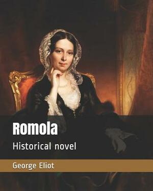 Romola: Historical Novel by George Eliot