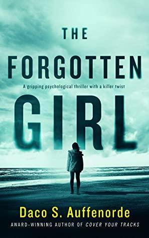 The Forgotten Girl by Daco S. Auffenorde