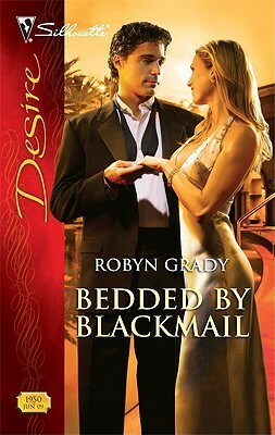 Bedded by Blackmail by Robyn Grady