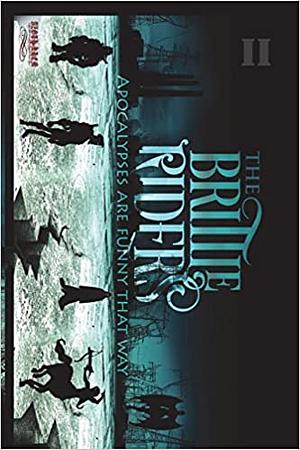 The Brittle Riders: Book Two by Bill McCormick