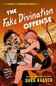 The Fake Divination Offense by Sara Raasch