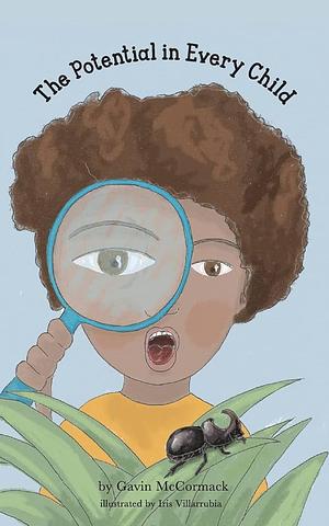 The Potential in Every Child by Gavin McCormack
