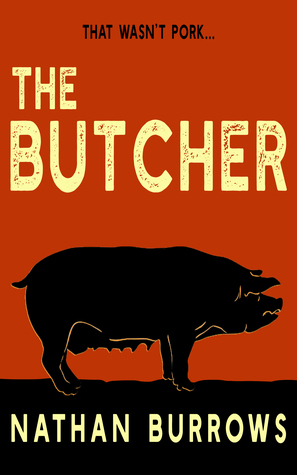 The Butcher by Nathan Burrows