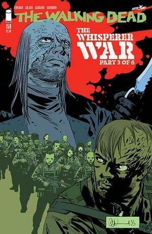 The Walking Dead #159 by Robert Kirkman