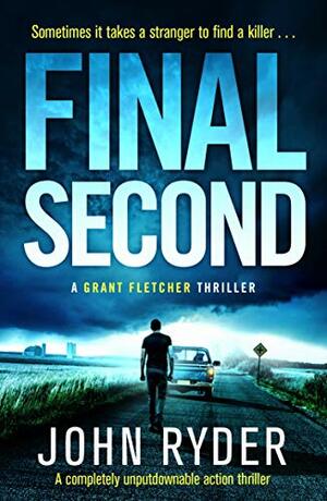 Final Second by John Ryder