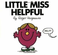 Little Miss Helpful by Roger Hargreaves