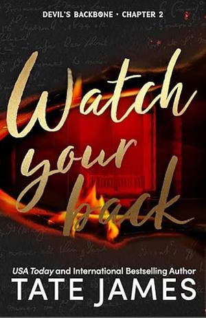 Watch Your Back by Tate James
