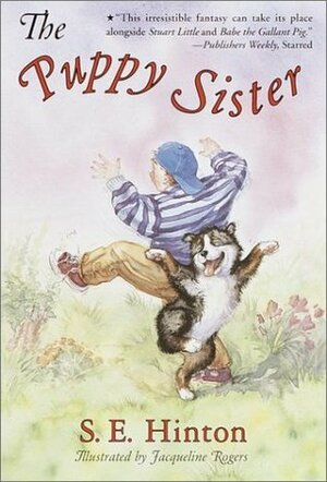 The Puppy Sister by S.E. Hinton