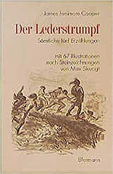 Der Lederstrumpf by James Fenimore Cooper