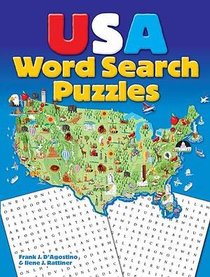 USA Word Search Puzzles by Ilene J. Rattiner, Frank J. D'Agostino