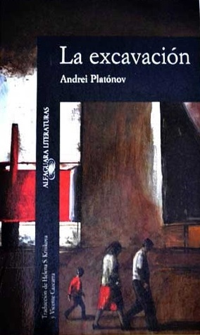 La excavación by Andrei Platonov