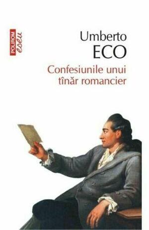 Confesiunile unui tânăr romancier by Umberto Eco