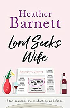 Lord Seeks Wife by Heather Barnett