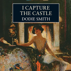 I Capture the Castle by Dodie Smith