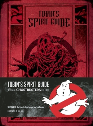 Ghostbusters: Tobin's Spirit Guide by Kyle Hotz, Erik Burnham
