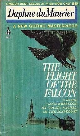 The Flight of the Falcon by Daphne du Maurier