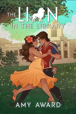 The Lion in the Library by Amy Award