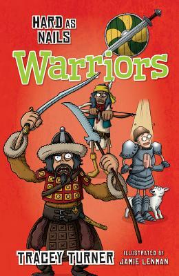 Hard-As-Nails Warriors by Tracey Turner