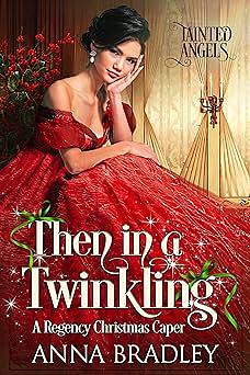 Then in a Twinkling by Anna Bradley