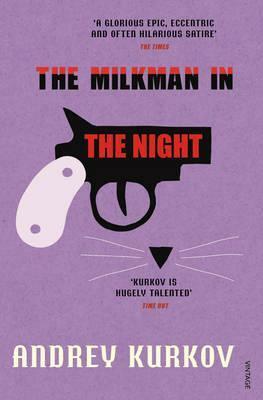 The Milkman in the Night by Andrey Kurkov, Amanda Love Darragh