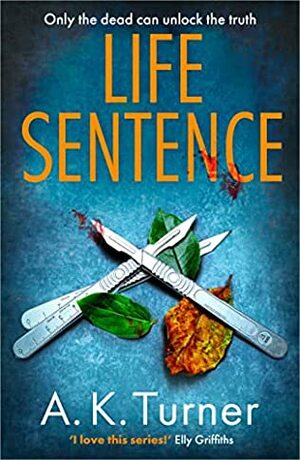 Life Sentence by A.K. Turner