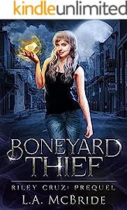 Boneyard Thief  by L.A. McBride