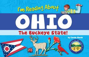 I'm Reading about Ohio by Carole Marsh