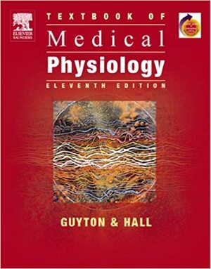 Guyton and Hall Textbook of Medical Physiology 13th Edition by John E. Hall: Kindler Edition by John E. Hall