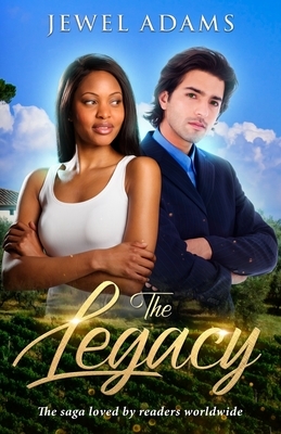 The Legacy by J. Adams