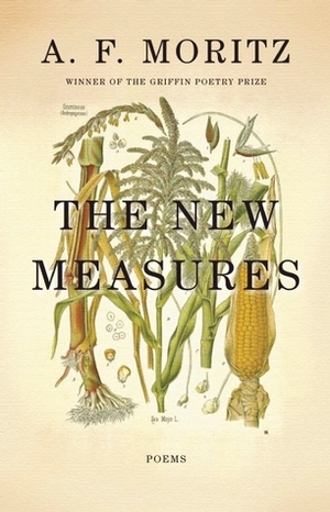 The New Measures by A.F. Moritz