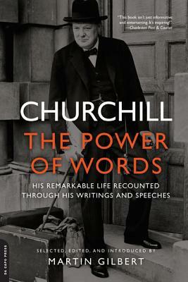 Churchill: The Power of Words by Winston Churchill