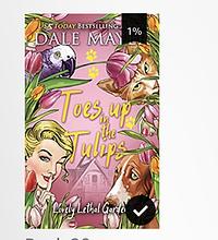 Toes up in the Tulips by Dale Mayer