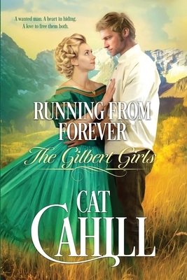 Running From Forever by Cat Cahill