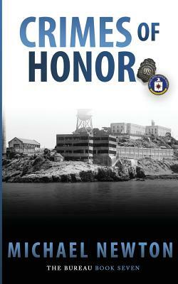 Crimes of Honor: An FBI Crime Thriller by Michael Newton