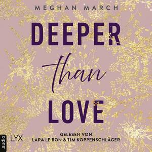Deeper than Love by Meghan March