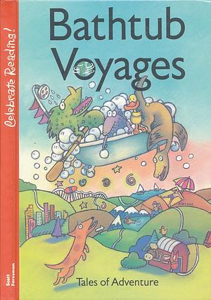 Bathtub Voyages: Tales Of Adventure  by Songs of the Sioux Indians, Allen Say, Ezra Jack Keats