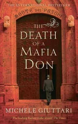 The Death of a Mafia Don by Howard Curtis, Michele Giuttari