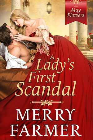 A Lady's First Scandal by Merry Farmer