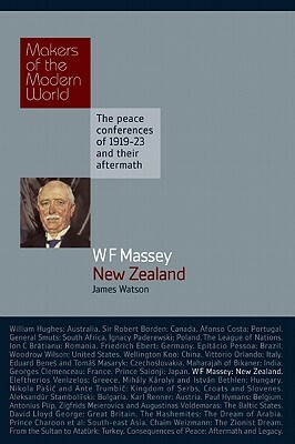 WF Massey: New Zealand by James Watson