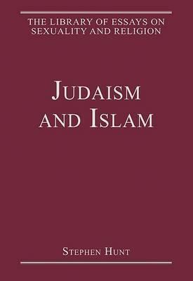 Judaism and Islam by Stephen Hunt