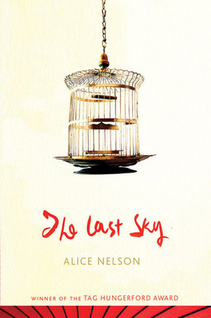 The Last Sky by Alice Nelson