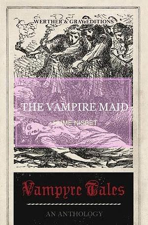 The Vampire Maid by Hume Nisbet