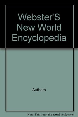 Webster's New World Encyclopedia by Prentice Hall