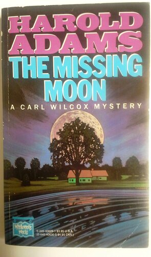 The Missing Moon by Harold Adams