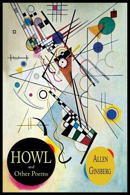 Howl, and Other Poems by Allen Ginsberg
